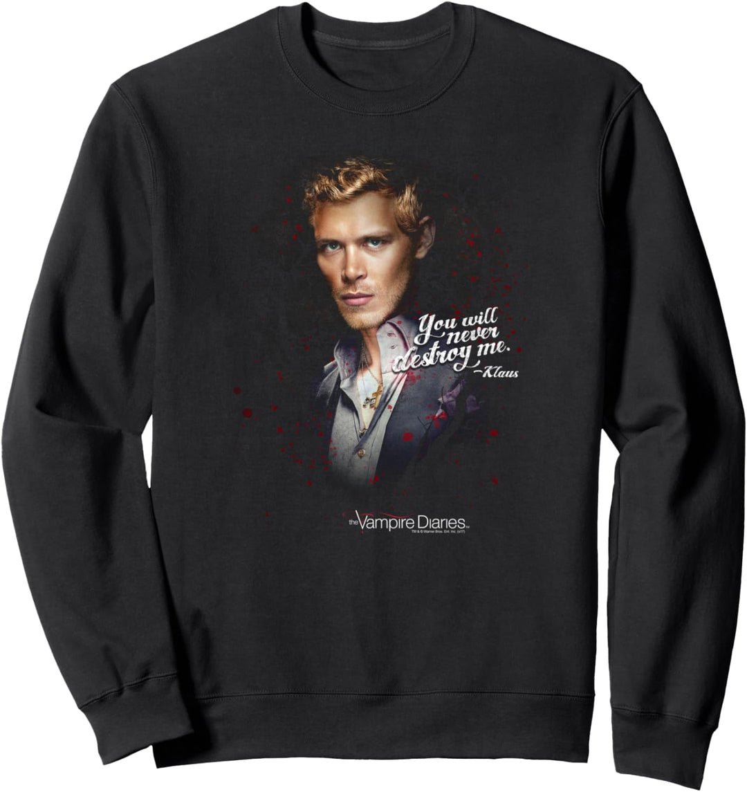 Vampire Diaries Klaus Never Destroy Sweatshirt