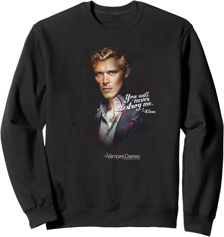 Vampire Diaries Klaus Never Destroy Sweatshirt