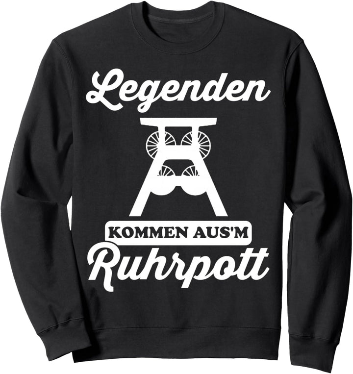 Ruhrgebiet Tshirt Geschenk Ruhrpott Sprüche Bergbau Zeche Sweatshirt