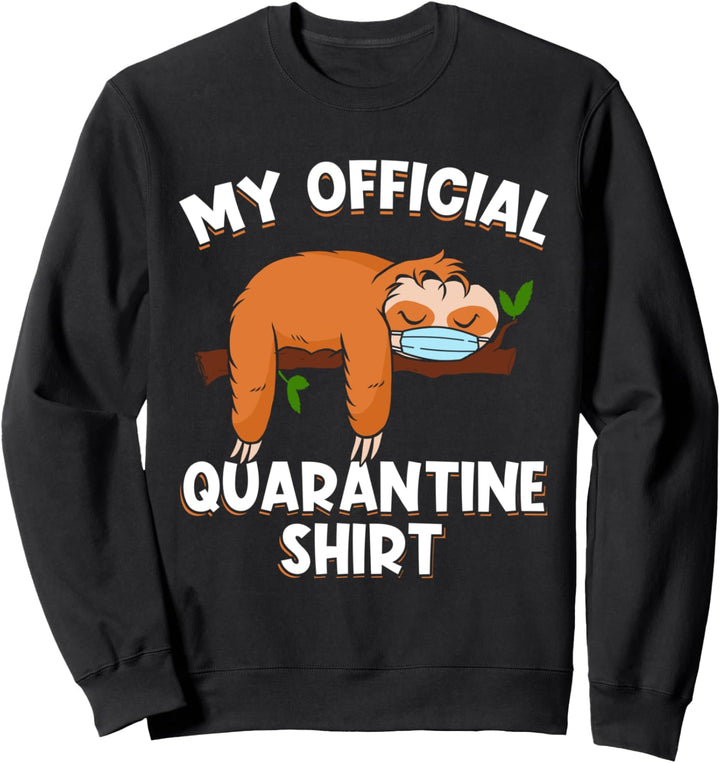 My official Quarantine Faultier Mundschutz Maske Geschenk Sweatshirt