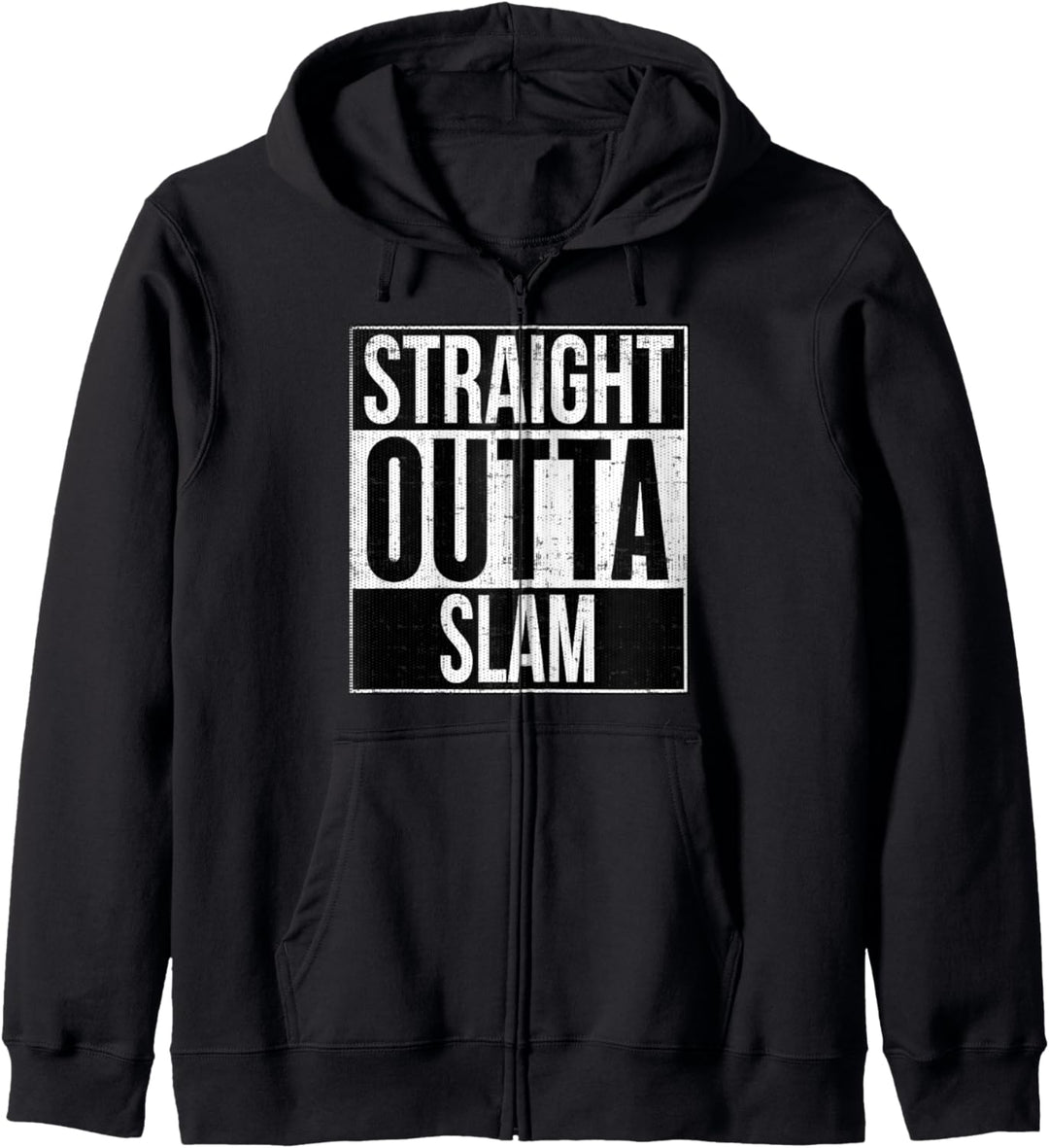 Straight Outta Slam Kapuzenjacke