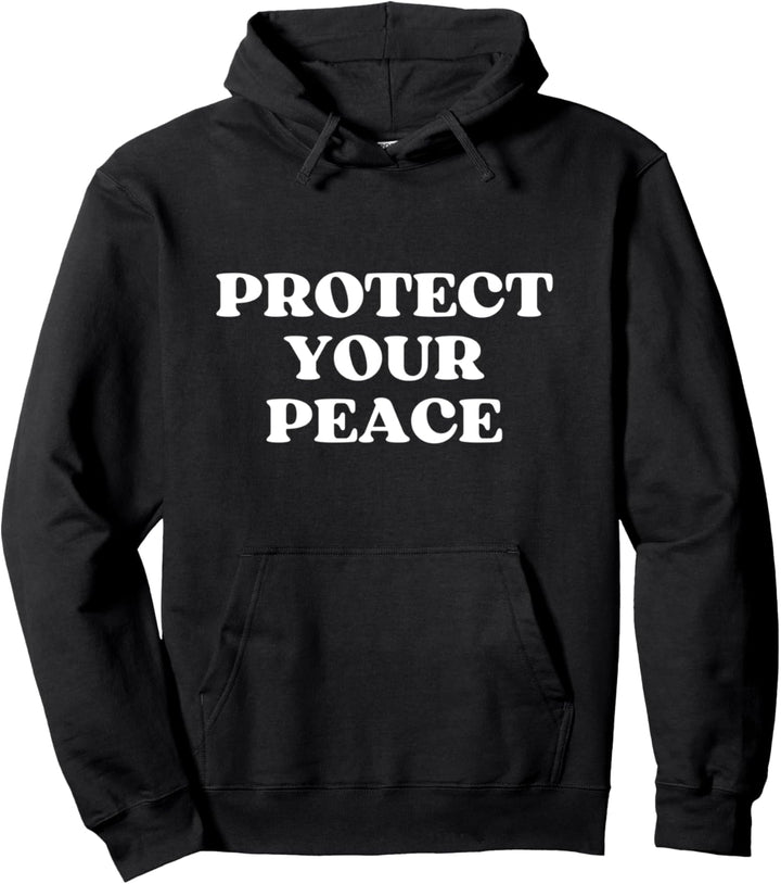 Protect Your Peace Y2k Clothes Aesthetic Pullover Hoodie