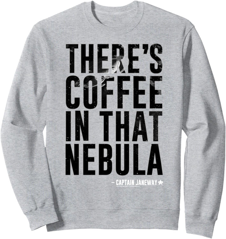 Star Trek Voyager Coffee In That Nebula Sweatshirt
