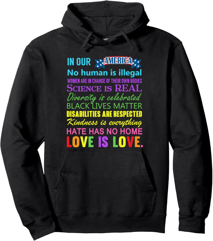 Kindness is EVERYTHING Science is Real, Love is Love T Shirt Pullover Hoodie
