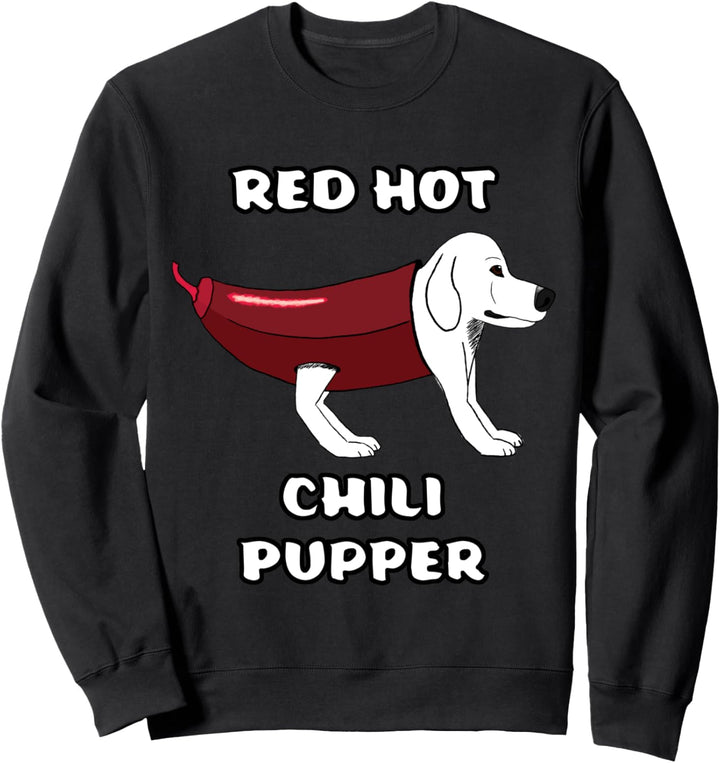 RHCP Red Hot Chili Pupper Paprika Parodie Welpe Doggy Welpen Sweatshirt