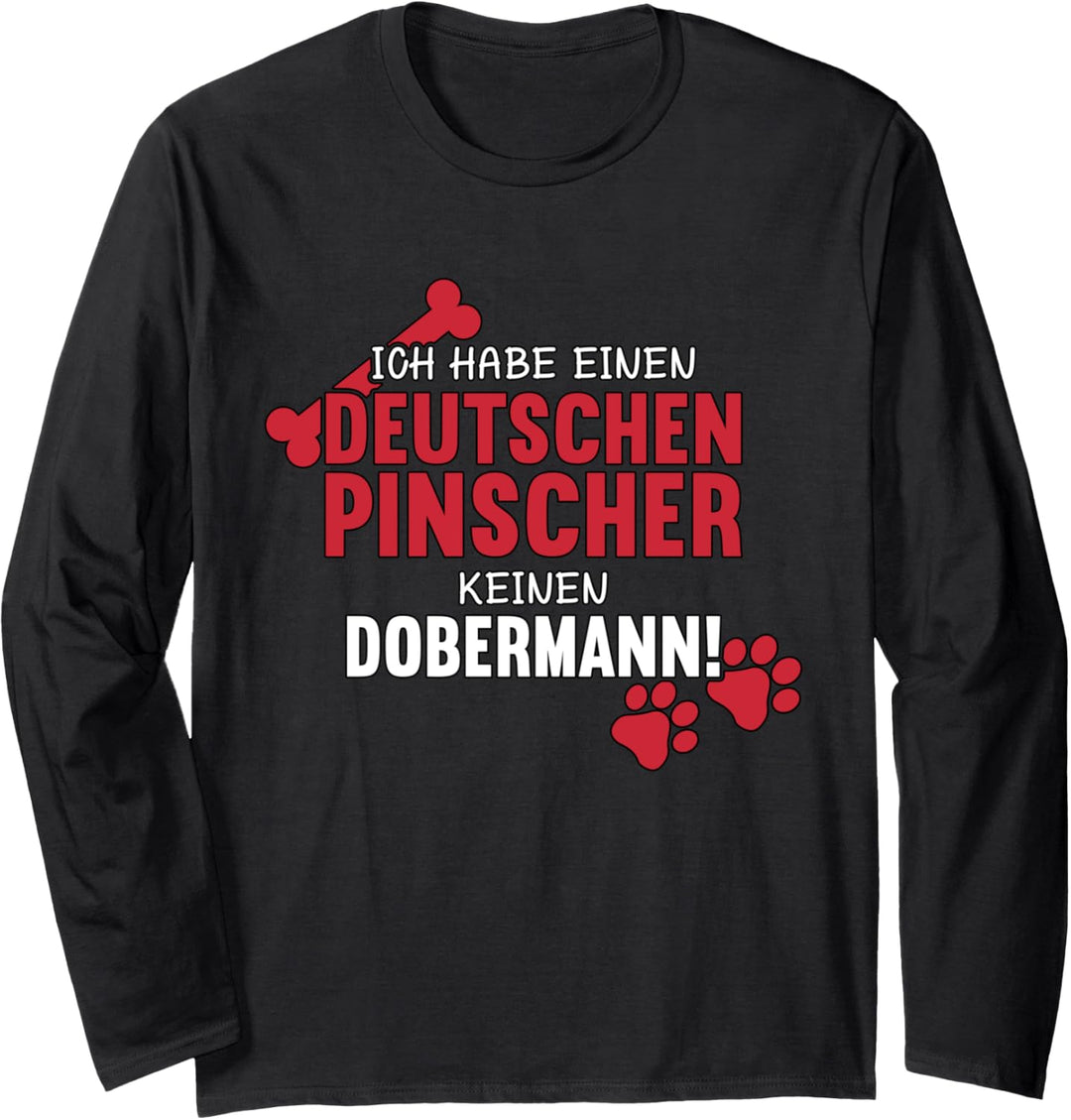 German Pinscher | Ich Habe Einen Deutschen Pinscher Langarmshirt