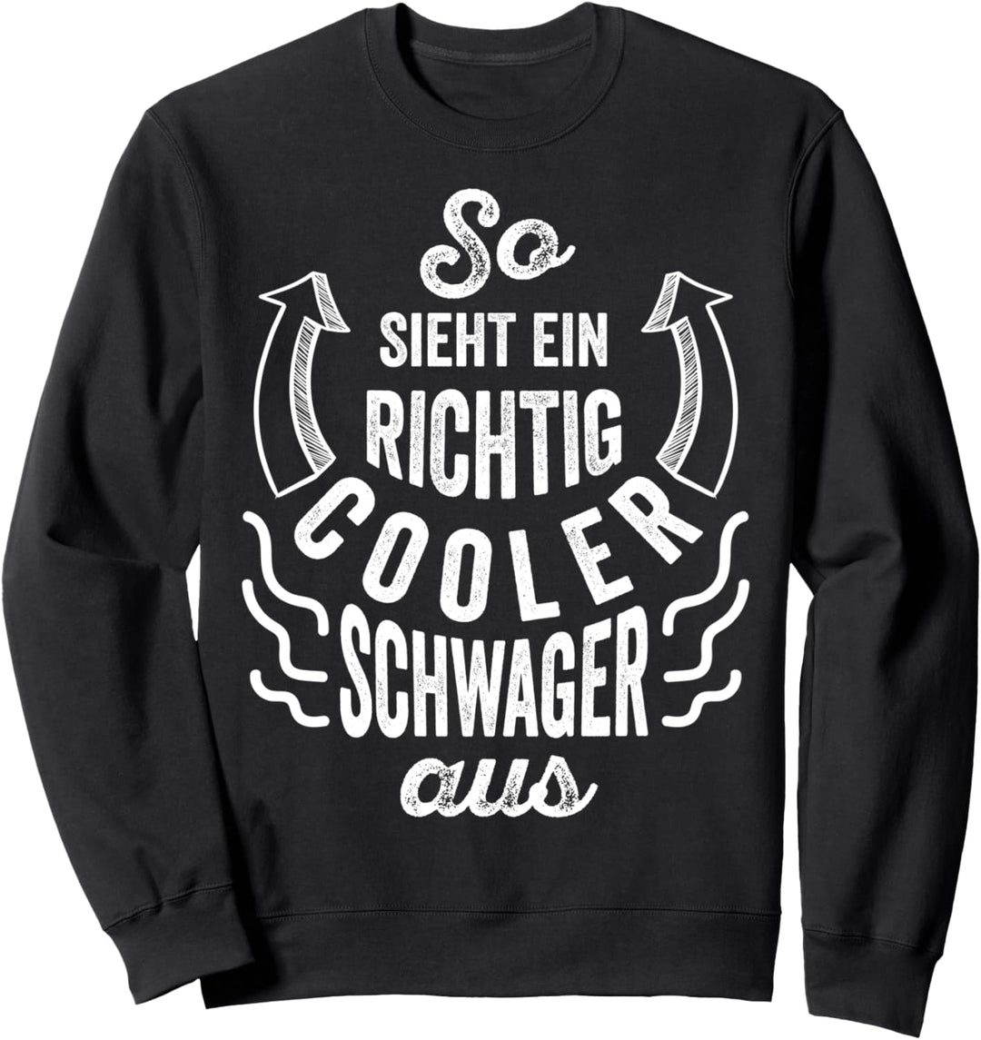 So sieht ein richtig cooler Schwager aus Vintage Spruch Sweatshirt