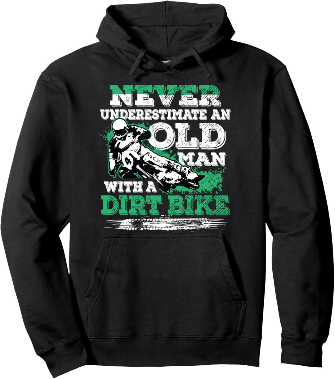 Never Underestimate an Old Man with a Dirt Bike Geschenk Pullover Hoodie