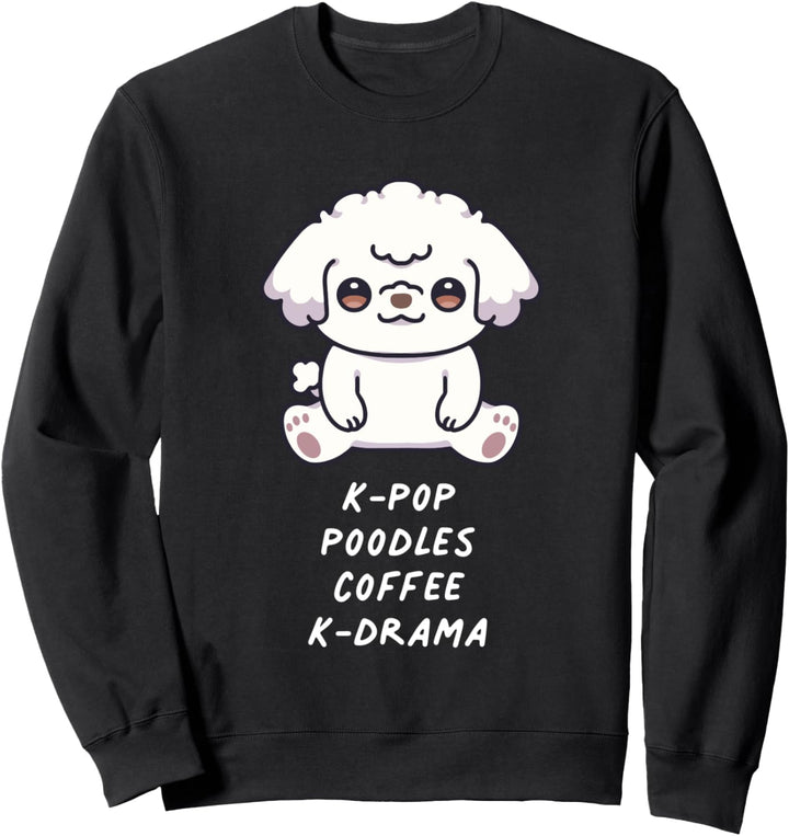 K-Pop Pudel Kaffee K-Drama Kawaii Dog Hundefreunde Musik Sweatshirt