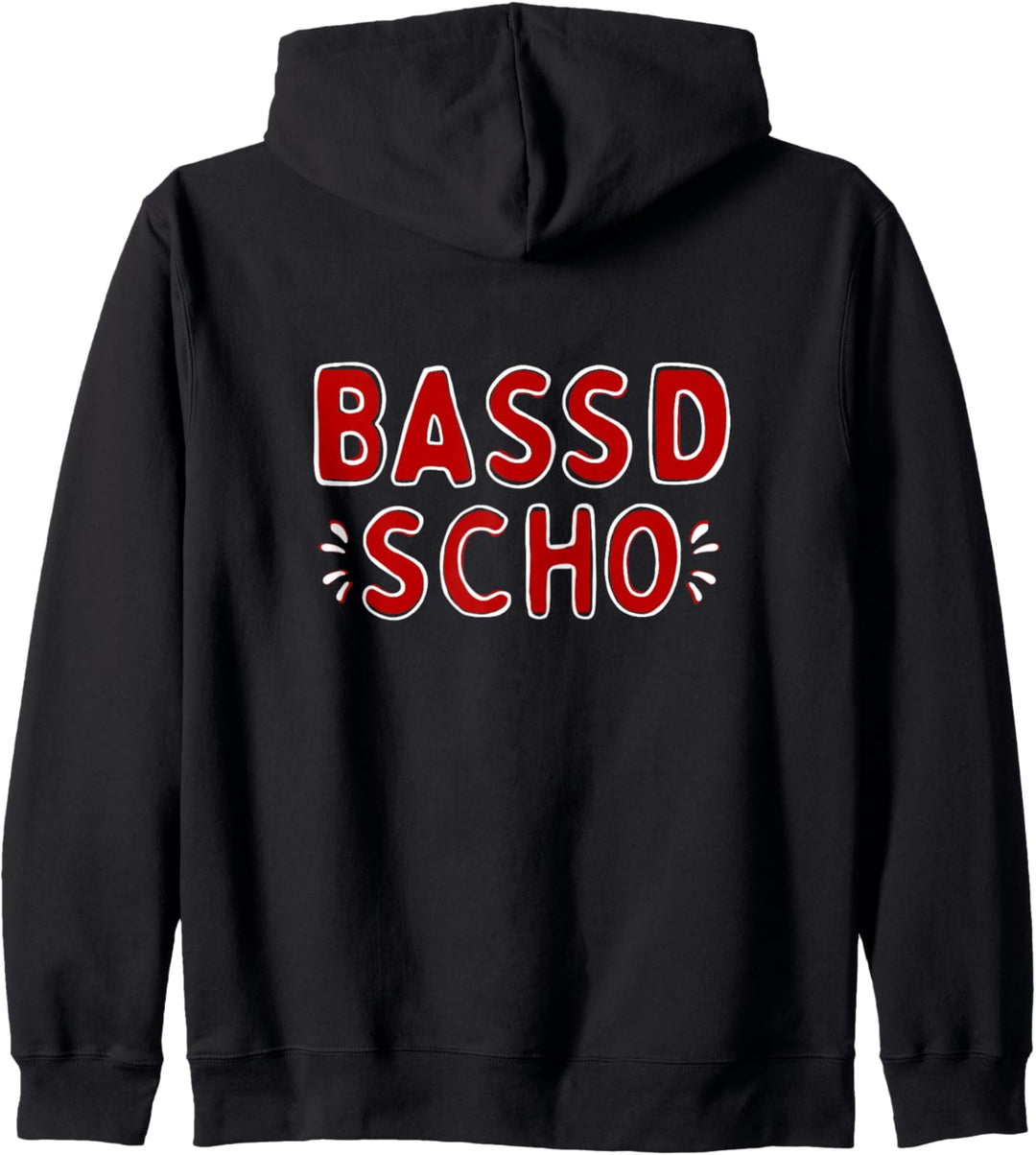 Bassd Scho Dialekt Oberfranken fränkisch Franken Kapuzenjacke
