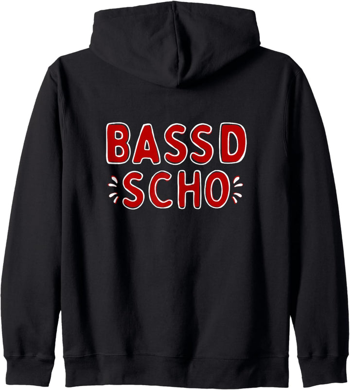 Bassd Scho Dialekt Oberfranken fränkisch Franken Kapuzenjacke