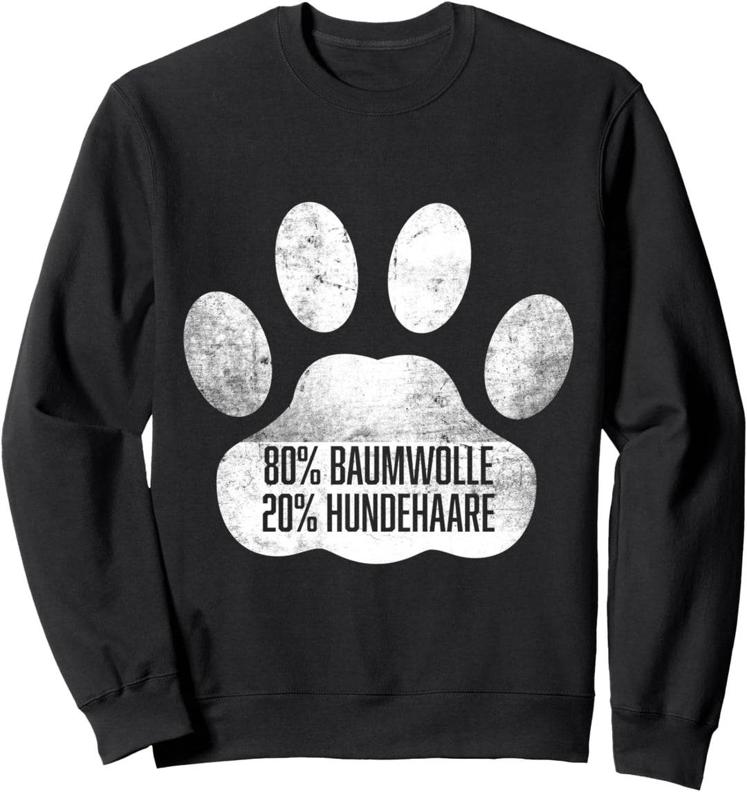 Baumwolle Hundehaare - Spuren Von Hund - Dog Sprüche Sweatshirt