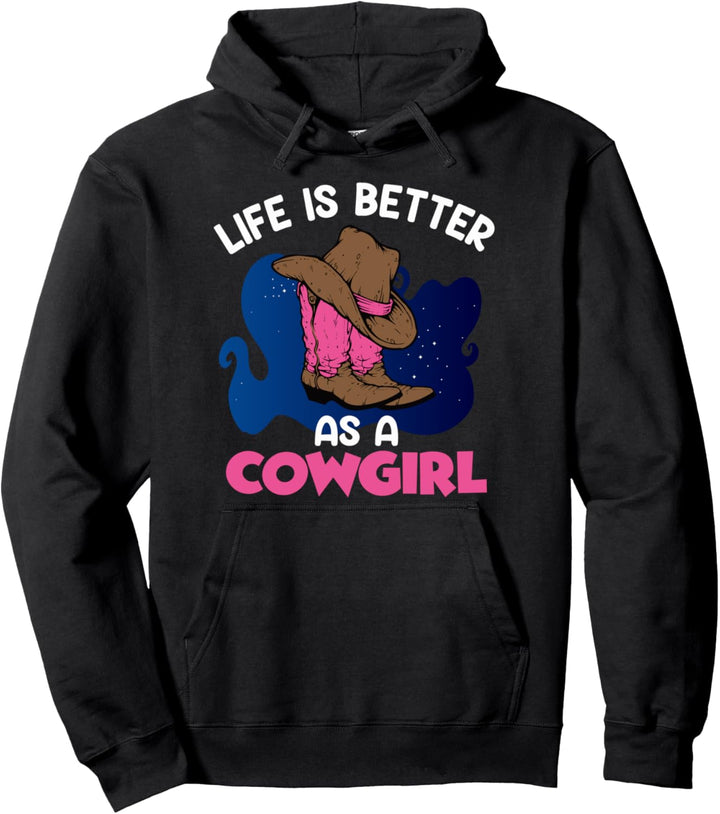 Horse Lovers Life is Better As A Cowgirl Cute Riding Pony Pullover Hoodie