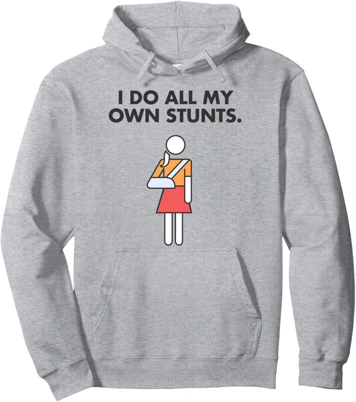 Mädchen Broken Arm Shirt I do my own stunts T-Shirt Pullover Hoodie