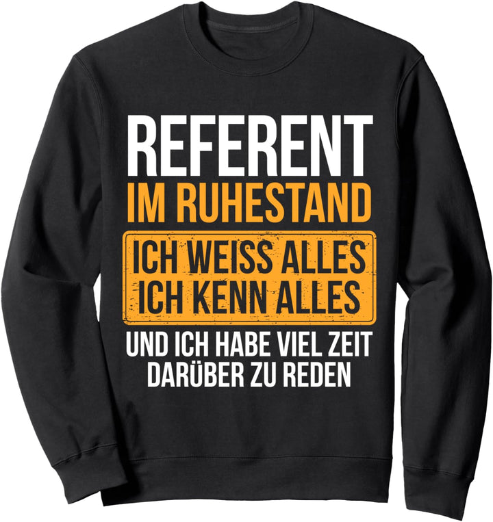 Ruhestand Referent Sweatshirt