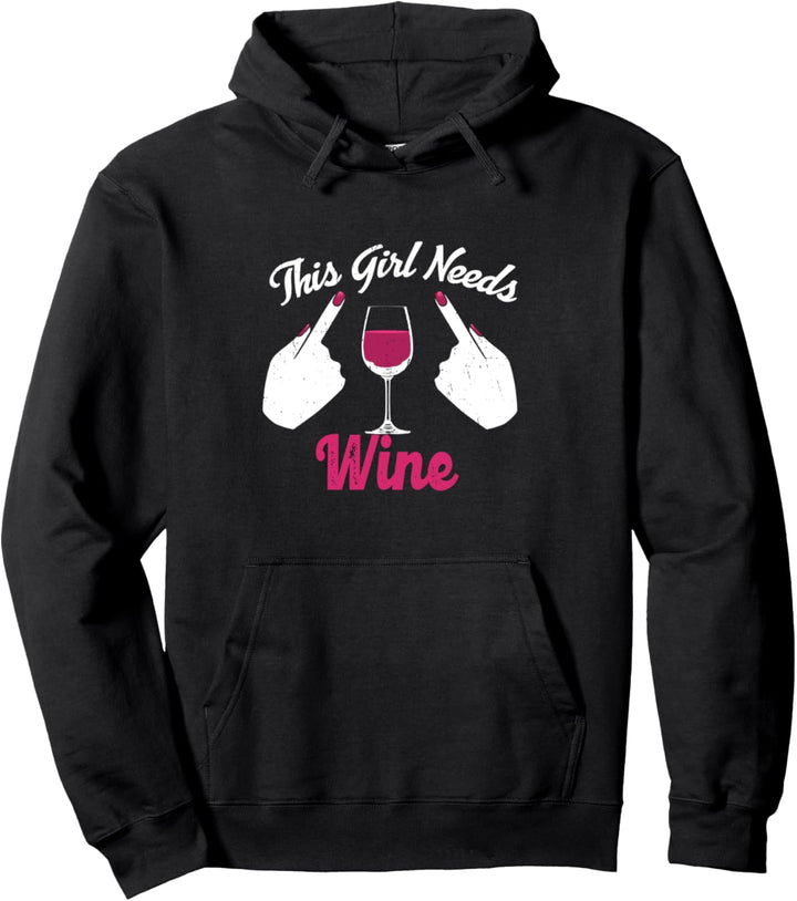 This Girl Needs Wine Beste Freundin Geschenk Festival Wein Pullover Hoodie