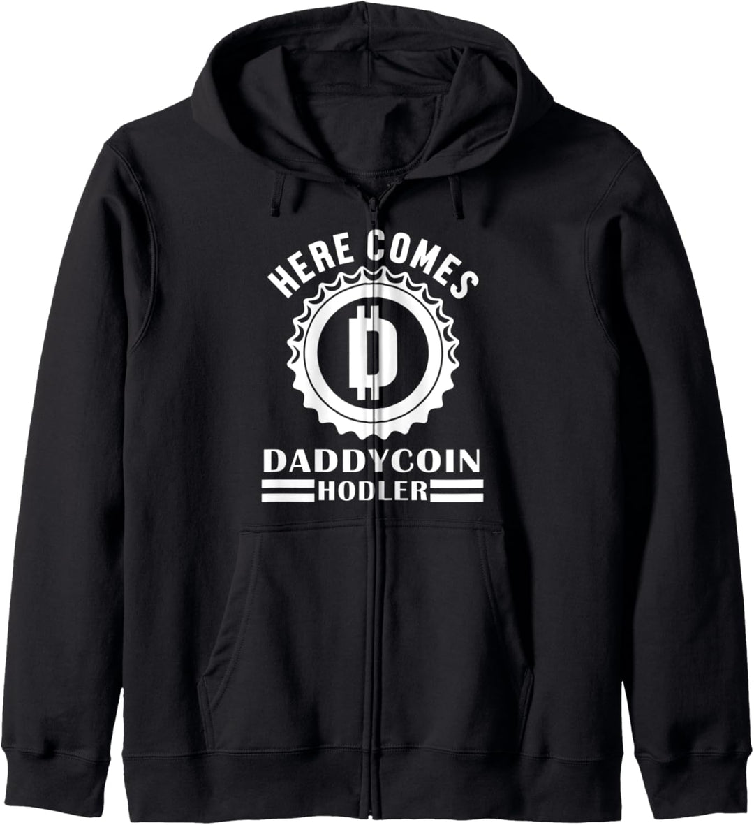 Hier Kommt Der Daddycoin Investor Kronkorken Investieren Kapuzenjacke