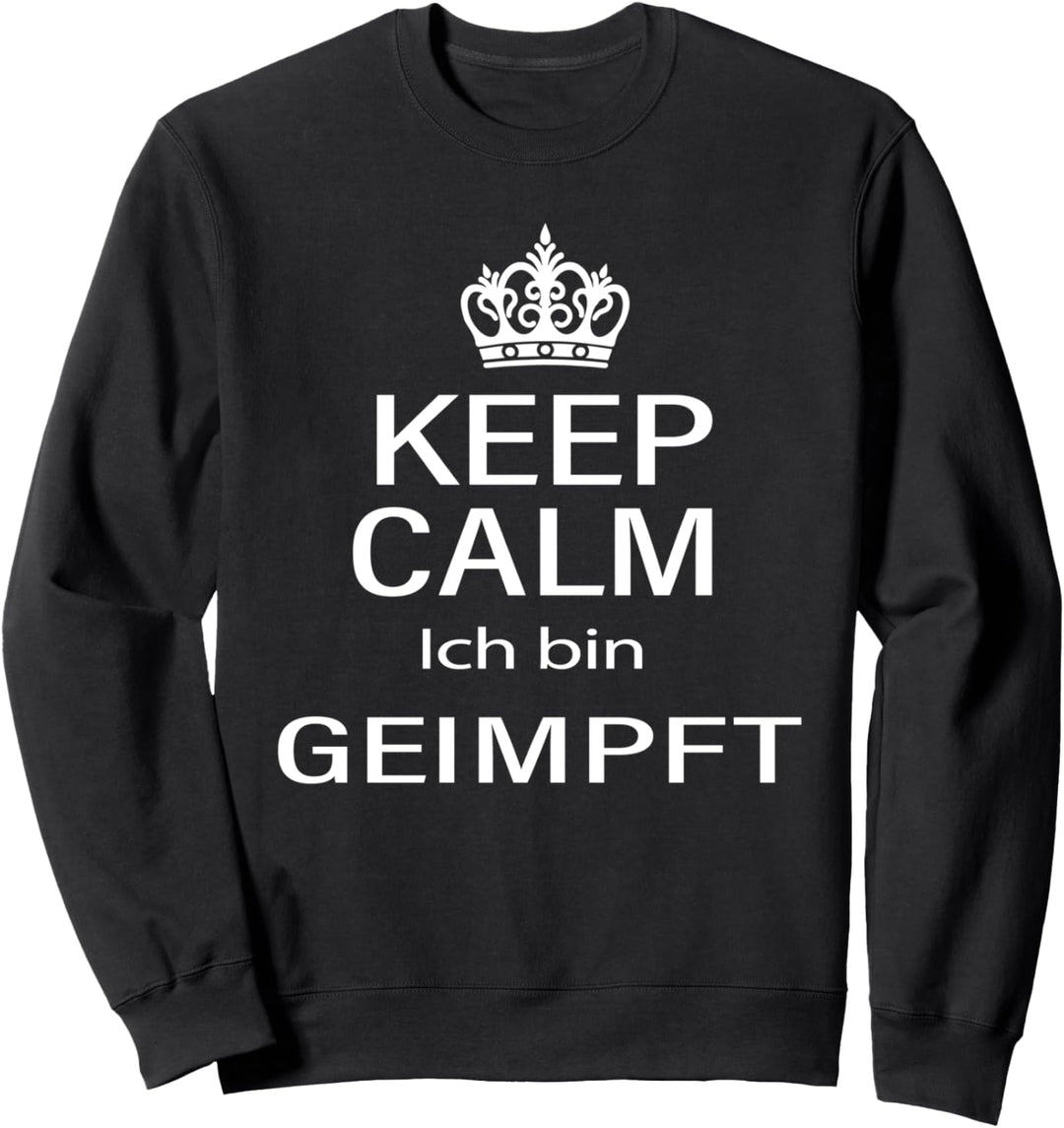 KEEP CLAM Ich bin GEIMPFT Lustiges Sweatshirt