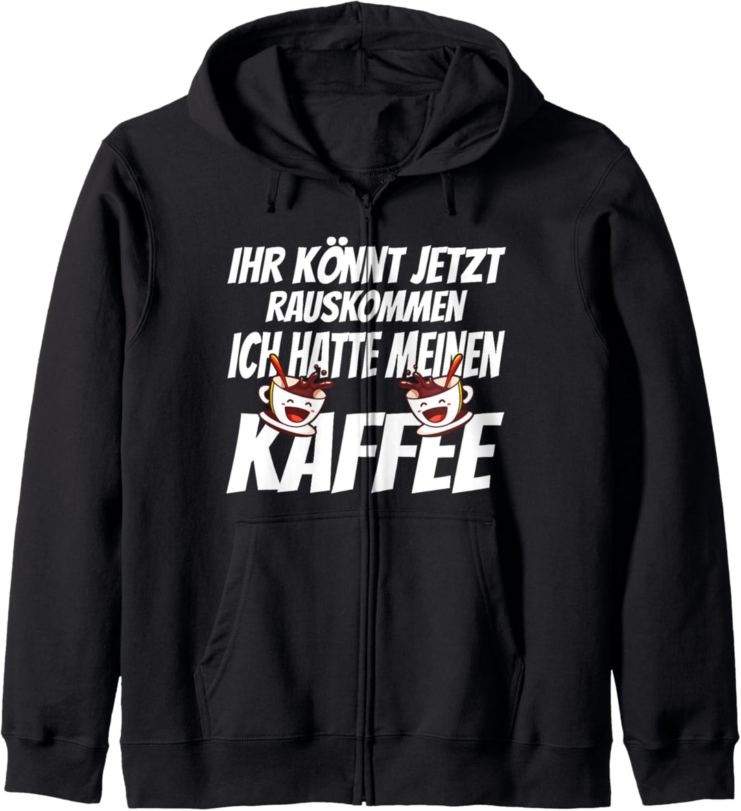 Ich hatte meinen Kaffee, Lustiges Kaffeetrinker Kapuzenjacke