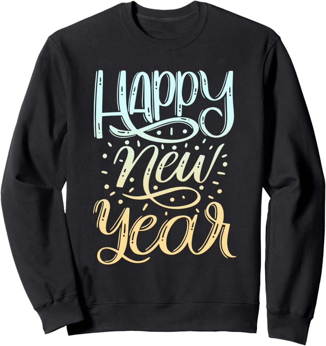 Happy New Year Silvester Sweatshirt