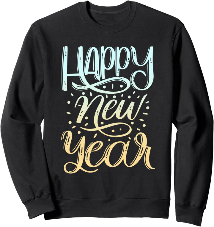 Happy New Year Silvester Sweatshirt