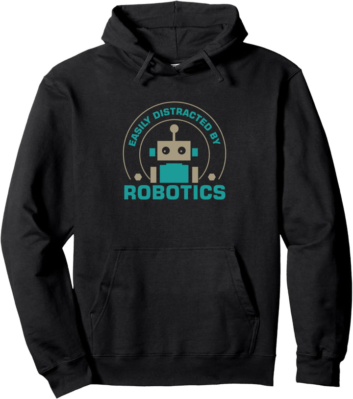Von Robotern abgelenkt Ironic Robotics Engineer Pullover Hoodie