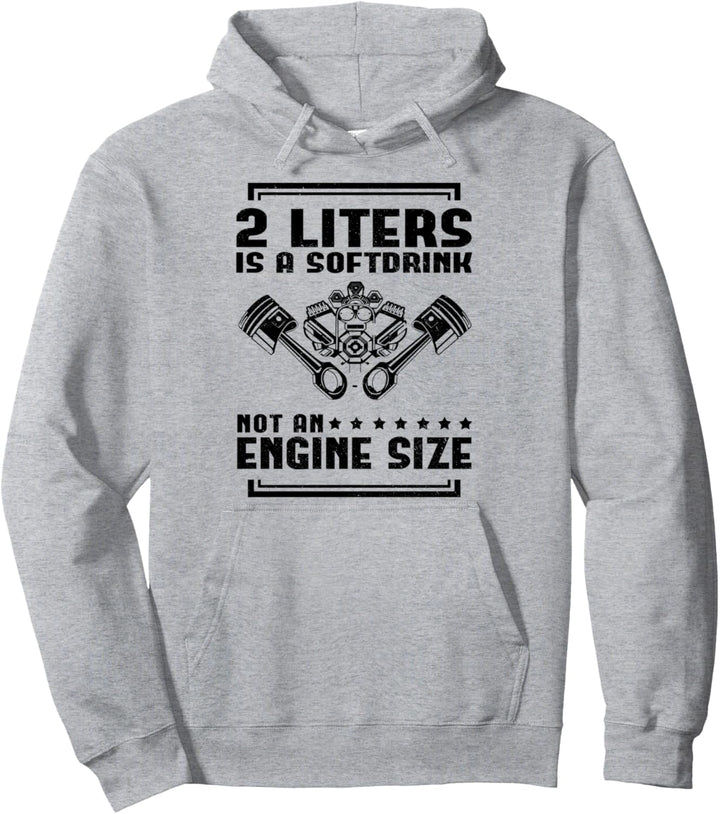 2 Liter ist ein Erfrischungsgetränk, aber keine Motorgrösse. Pullover Hoodie