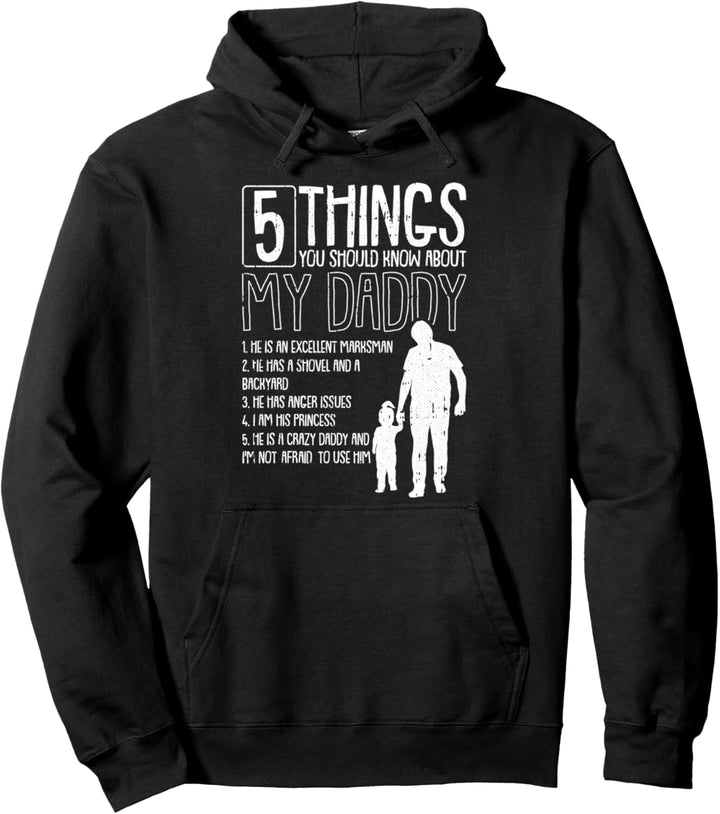 5 Things You Should Know About My Dad Fathers Day Papa Daddy Pullover Hoodie