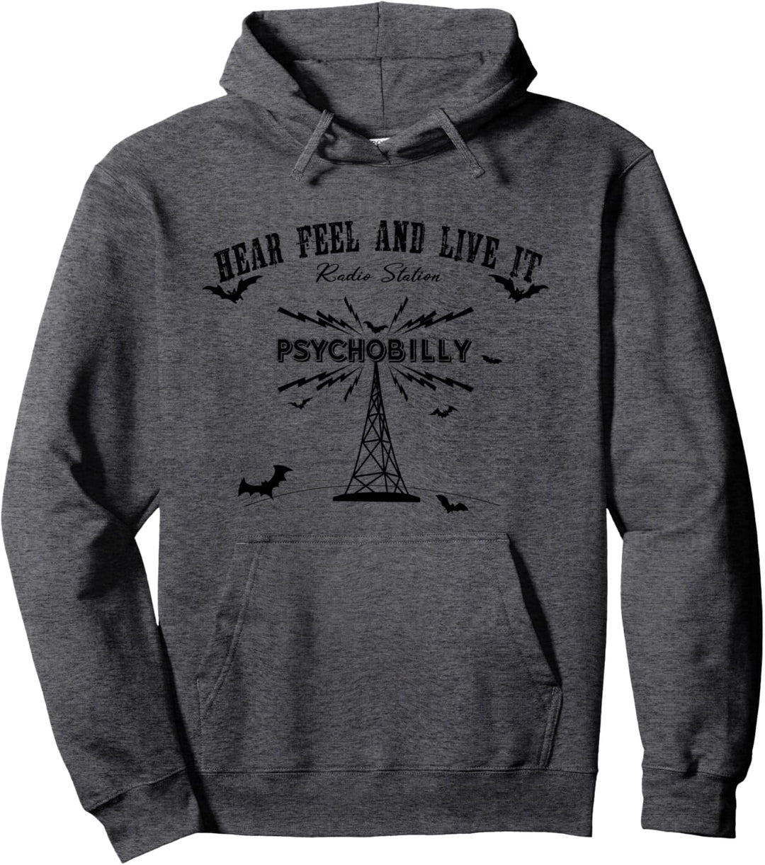 Psychobilly hear feel live it! Pullover Hoodie