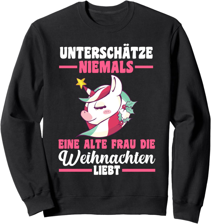 Weihnachts Einhorn Weihnachtsfest Weihnachten Sweatshirt