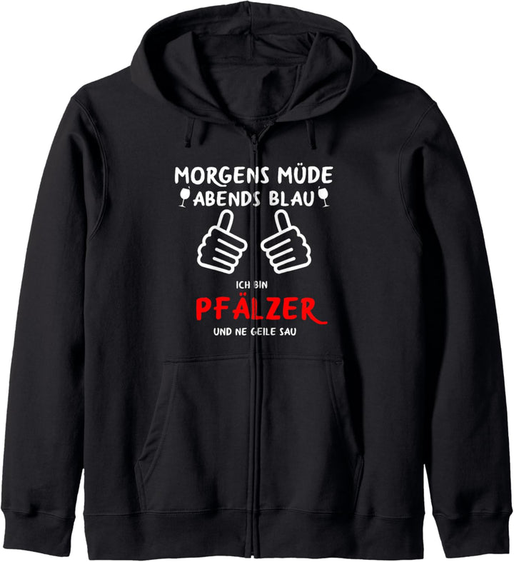 Morgens Müde Abends Blau Pfälzer Pfalzkind Kapuzenjacke