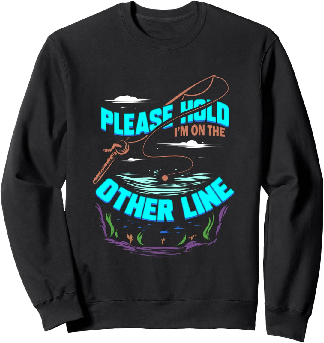 Lustiger Angler Spruch Geschenk für Fischer zum Angel Urlaub Sweatshirt