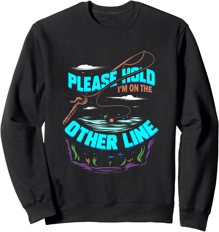 Lustiger Angler Spruch Geschenk für Fischer zum Angel Urlaub Sweatshirt