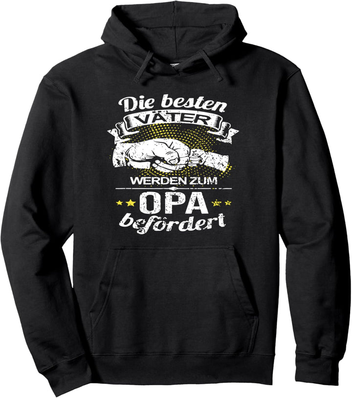 Geburt Enkel - grossartige Väter werden zum Opa befördert Pullover Hoodie