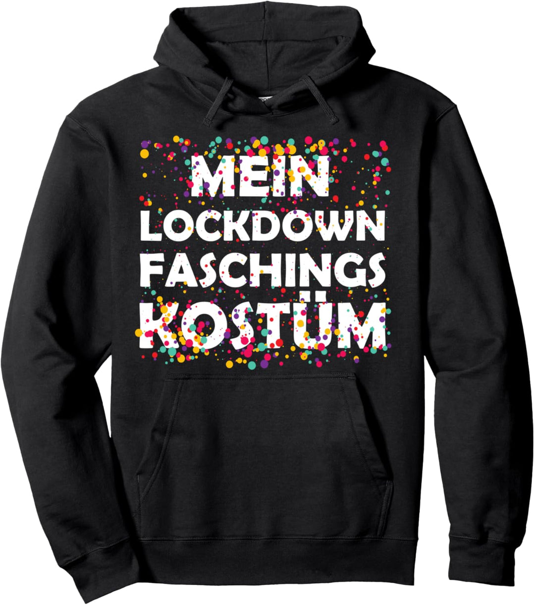 Mein Lockdown Faschings Kostüm Bunte Konfetti Karneval Pullover Hoodie