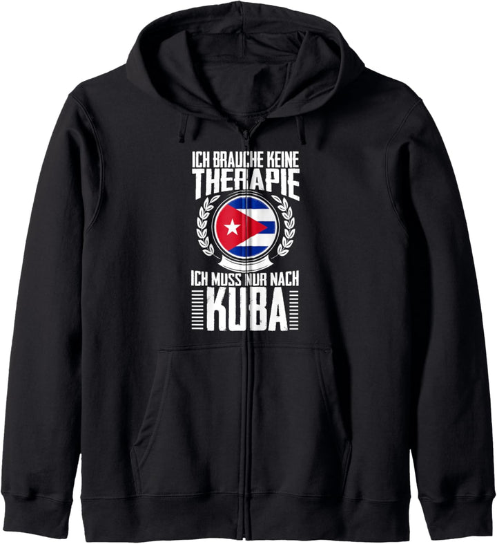 Keine Therapie - Ich muss nur nach Kuba Kapuzenjacke