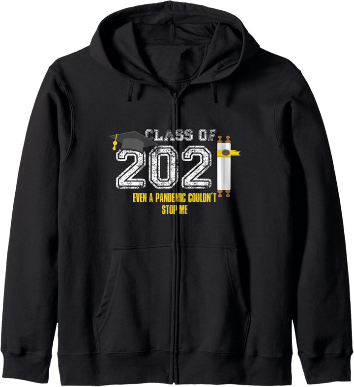 Class Of 2021 Even A Pandemic Couldnt Stop Me Graduation Day Kapuzenjacke
