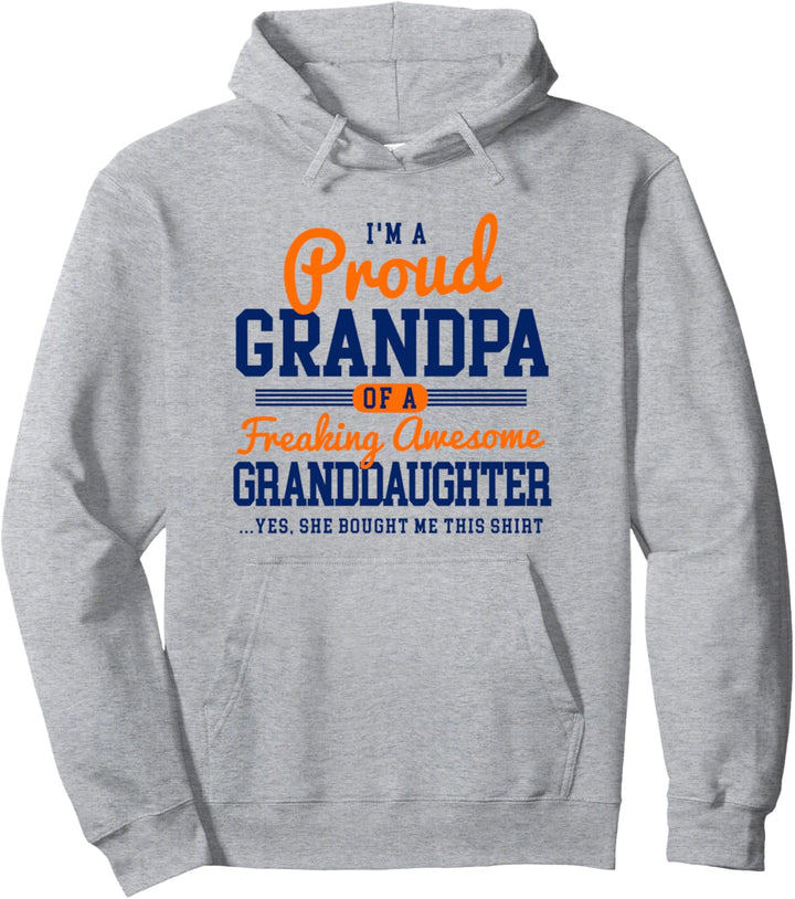 Funny Father's Day gift from Granddaughter for Proud Grandpa Pullover Hoodie