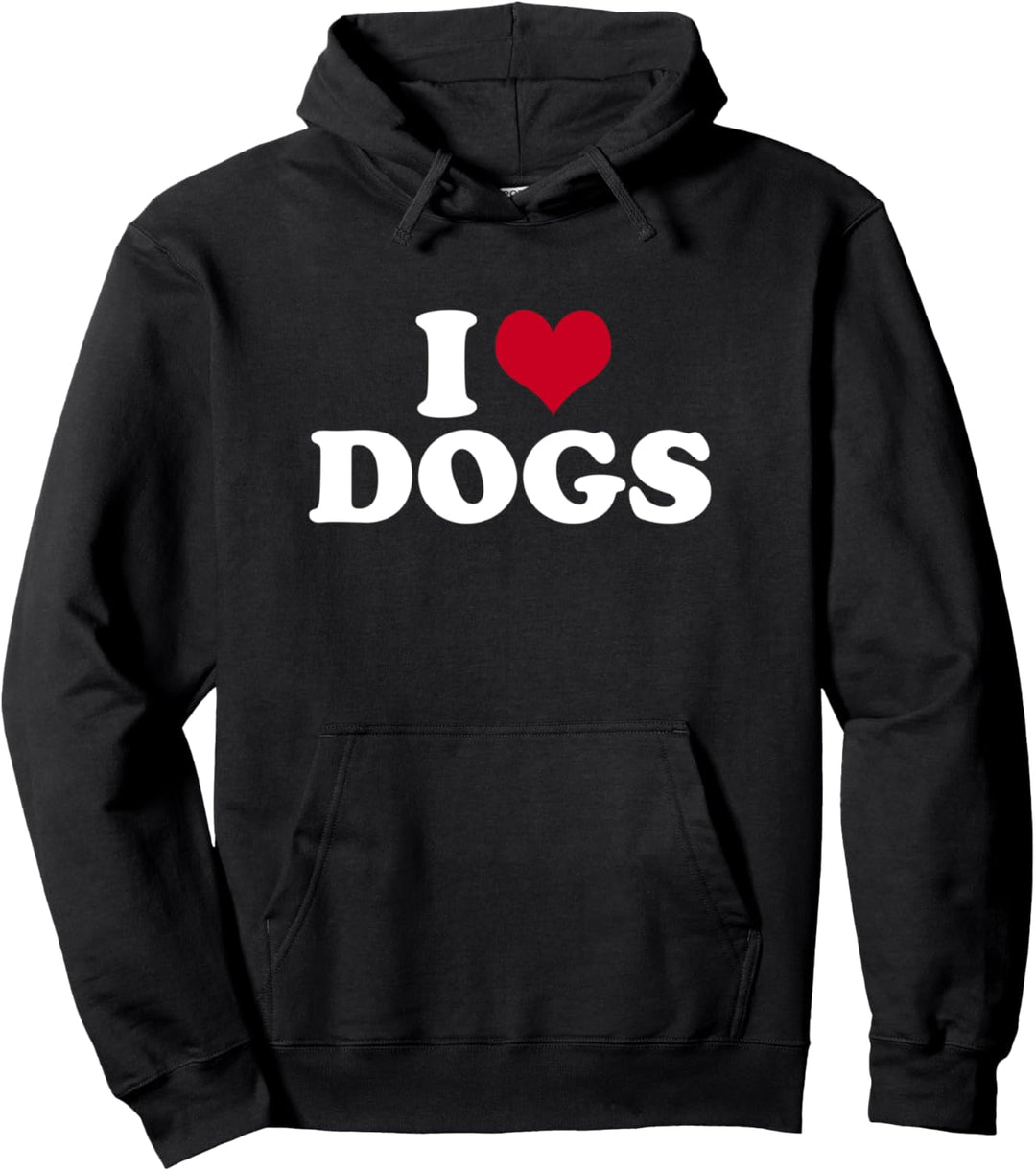 I Love Dogs Hunde Hund Pullover Hoodie