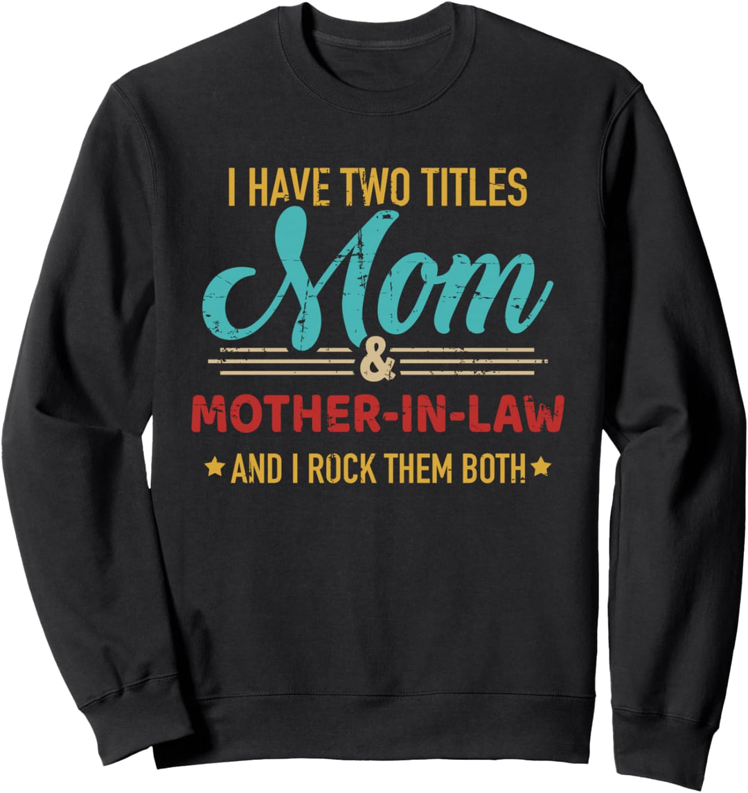 Zwei Titel Mama und Schwiegermama vintage retro Sweatshirt