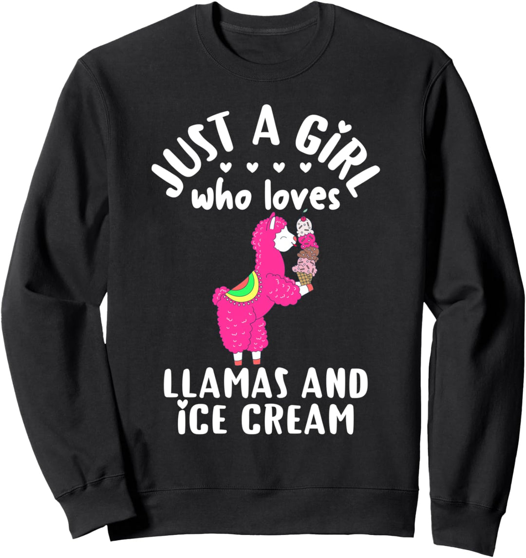 Girls Ice Cream Llama Gift Cute Just A Girl Who Loves Llamas Sweatshirt