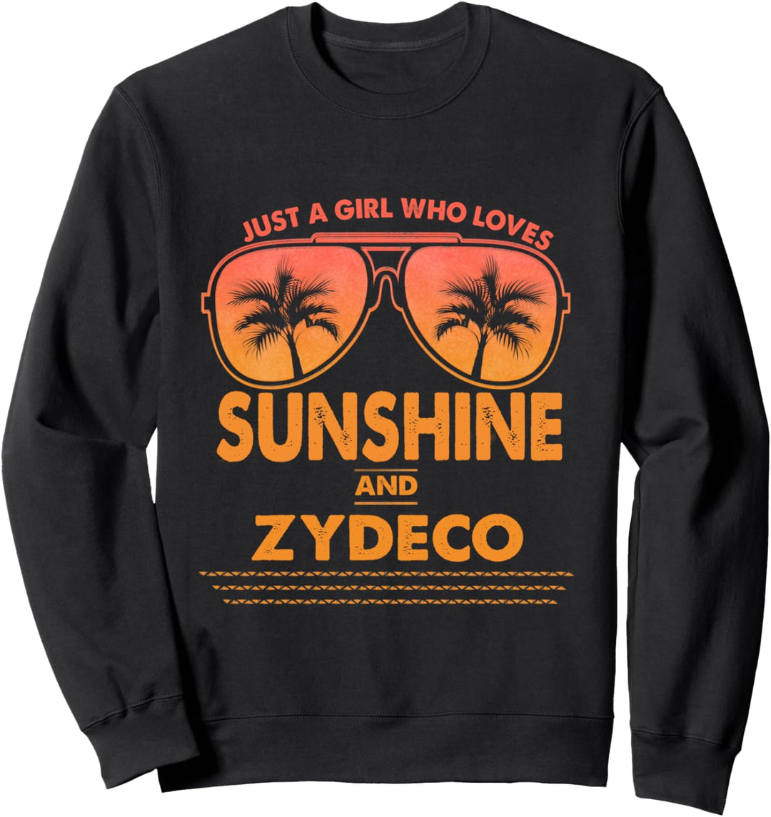 Nur ein Mädchen, das Sonnenschein und Zydeco für Frau liebt Sweatshirt