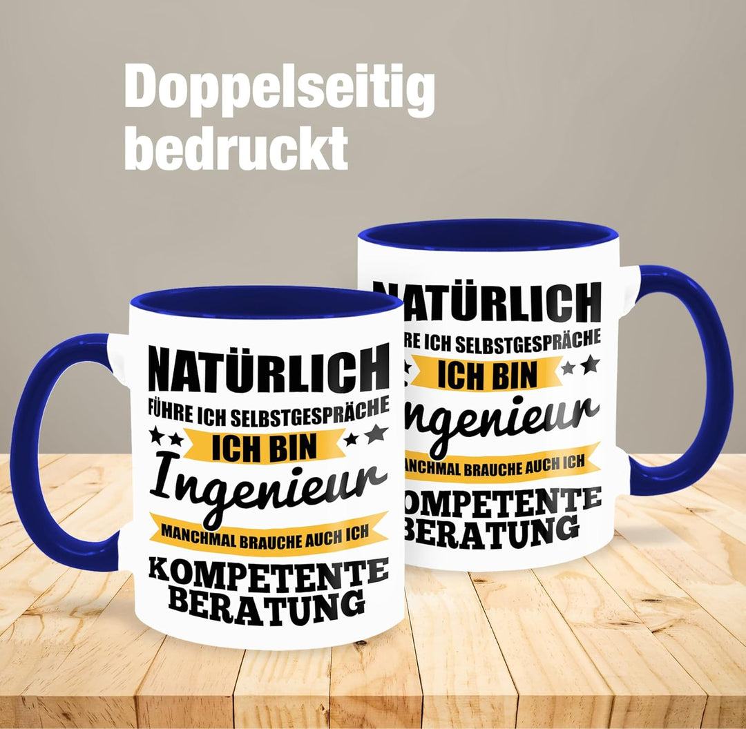 Tasse Tassen 325ml - Job & Beruf Geschenk - Natürlich führe ich Selbstgespräche ich bin Ingenieur -