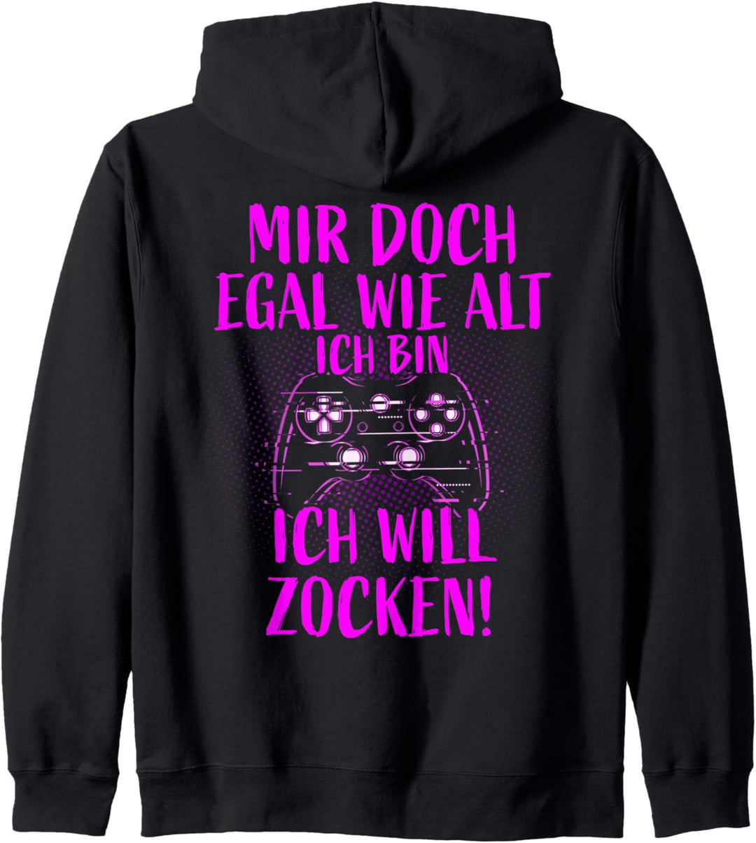 Mir doch egal ob ich zu alt - Gaming - Videospiele - Konsole Kapuzenjacke