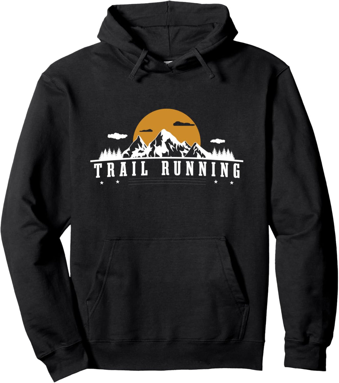 Trailrunning Trail Running Trailrunner Berglauf Pullover Hoodie