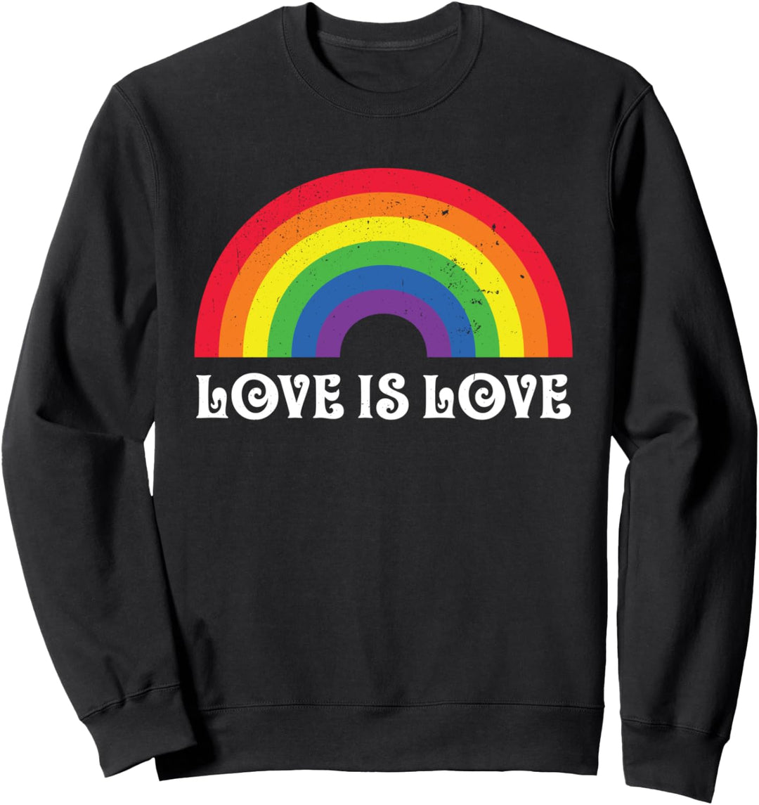 Liebe ist Liebe Regenbogen Homosexuell Stolz Lgbtq Stolz Sweatshirt