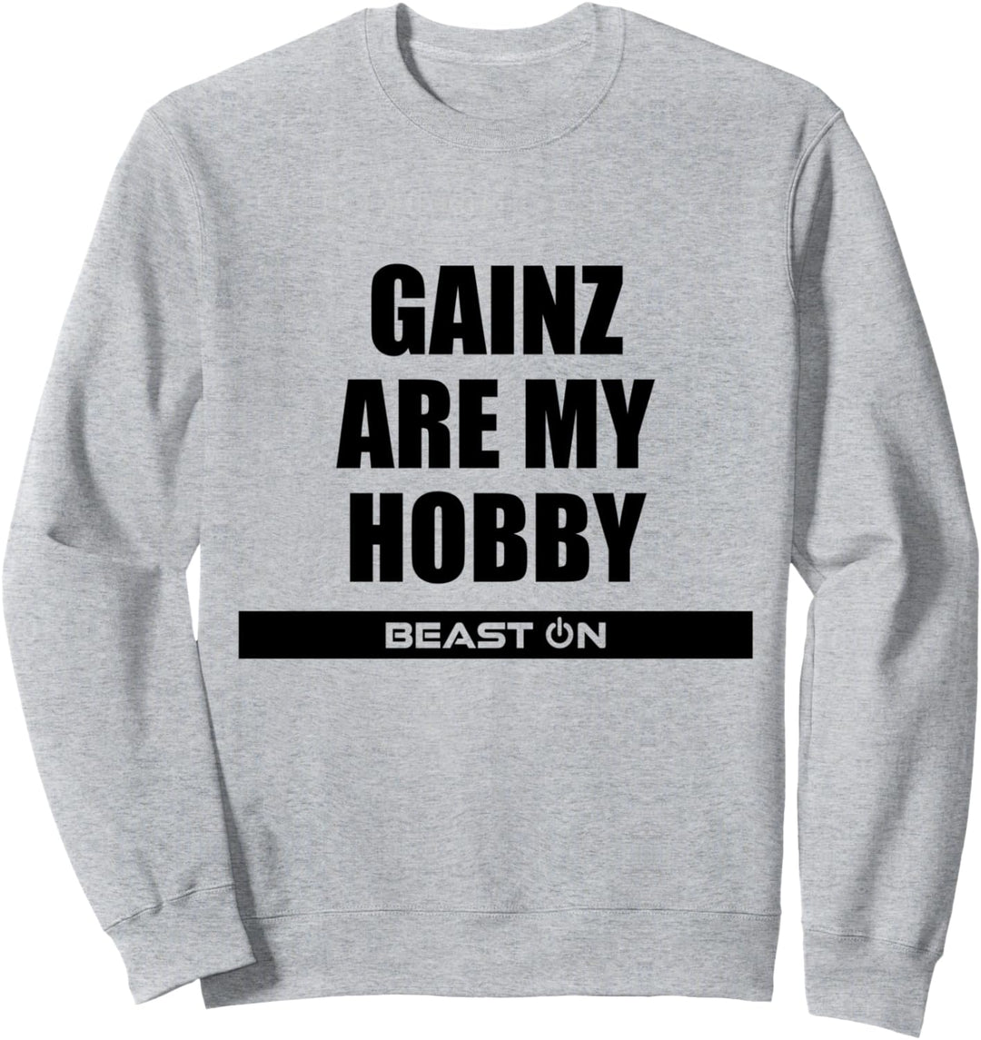 Gainz are my Hobby Training Fitness Gym Motivation Sprüche Sweatshirt