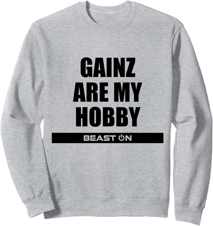 Gainz are my Hobby Training Fitness Gym Motivation Sprüche Sweatshirt