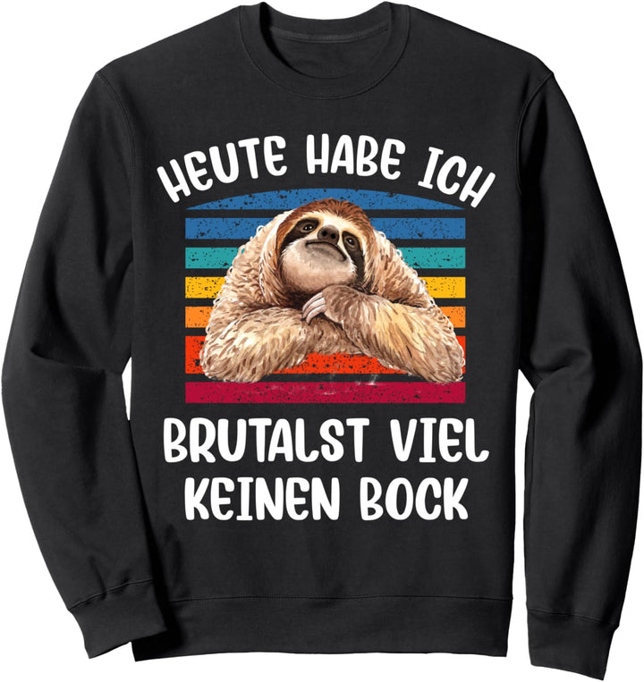 Lustiges Faultier Büro Spruch Retro Arbeitskollege Geschenk Sweatshirt