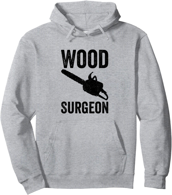 Holzchirurgen, Tischler, Holzarbeiter Pullover Hoodie
